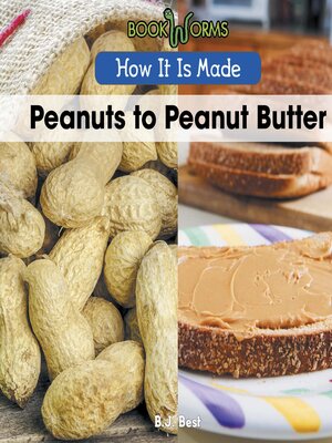 cover image of Peanuts to Peanut Butter